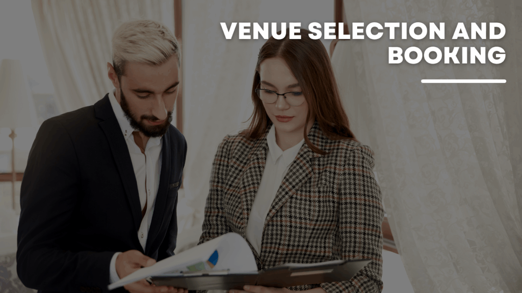 Venue Selection and Booking