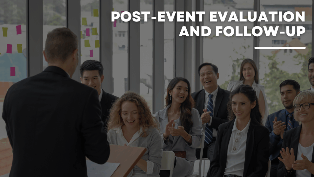 Post-Event Evaluation and Follow-up